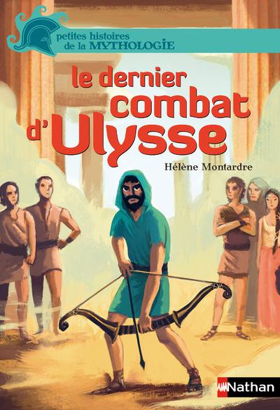 Emprunter Le dernier combat d'Ulysse livre