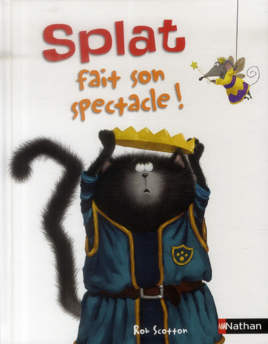 Emprunter Splat le chat Tome 9 : Splat fait son spectacle ! livre