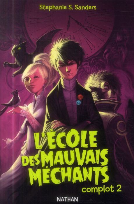 Emprunter L'école des mauvais méchants Complot 2 livre