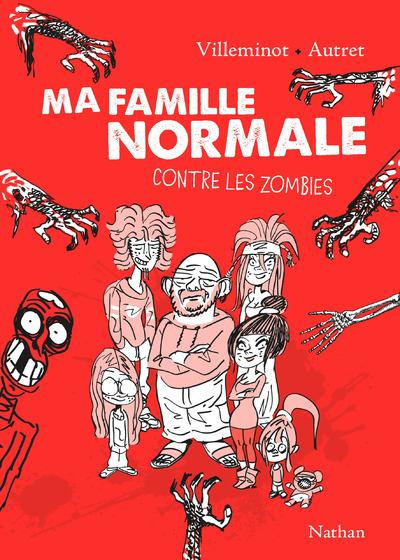 Emprunter Ma famille normale Tome 1 : Ma famille normale contre les zombies livre