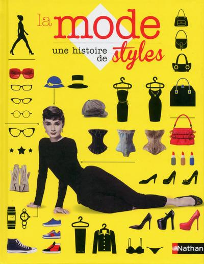 Emprunter La mode, une histoire de styles livre