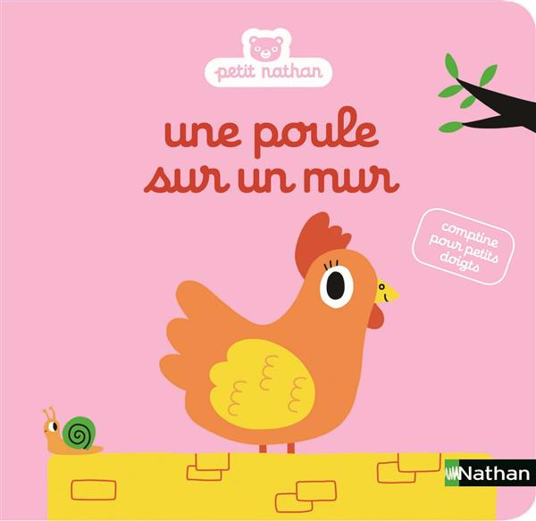Emprunter Une poule sur un mur. Comptine pour petits doigts livre