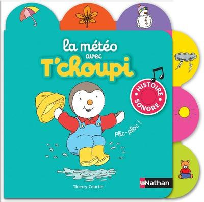 Emprunter La météo avec T'choupi livre