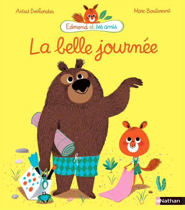 Emprunter Edmond et ses amis : La belle journée livre