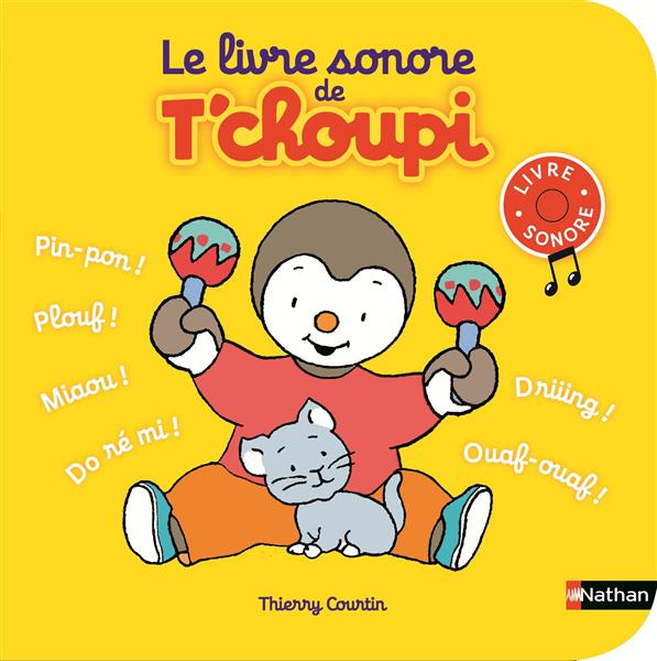 Emprunter Le livre sonore de T'choupi livre