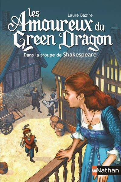 Emprunter Les amoureux de Green Dragon. Dans la troupe de Shakespeare livre
