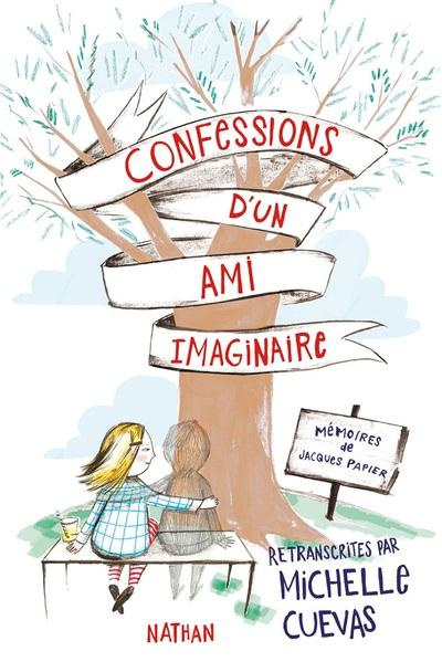 Emprunter Confessions d'un ami imaginaire. Mémoires de Jacques Papier livre