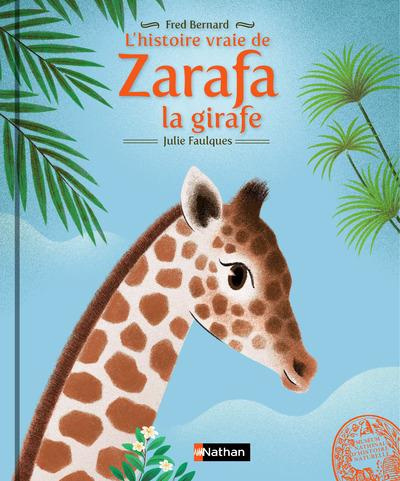 Emprunter L'histoire vraie de Zarafa la girafe livre
