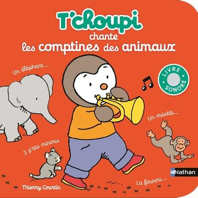 Emprunter T'choupi chante les comptines des animaux livre