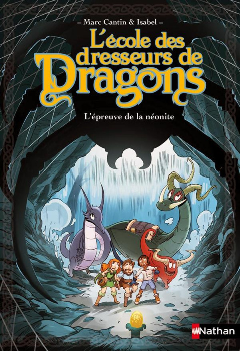 Emprunter L'école des dresseurs de dragons Tome 3 : L'épreuve de la néonite livre