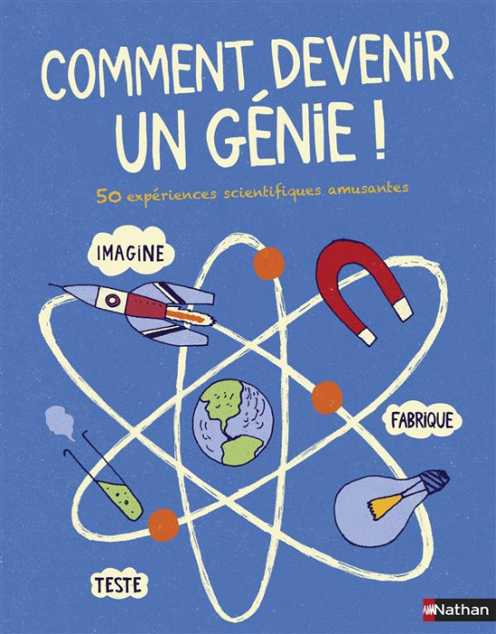 Emprunter Comment devenir un génie ! 50 expériences scientifiques amusantes livre