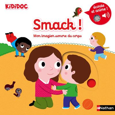 Emprunter Smack ! Mon imagier sonore du corps livre