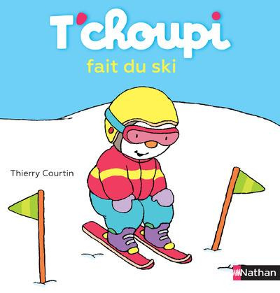 Emprunter T'choupi fait du ski livre