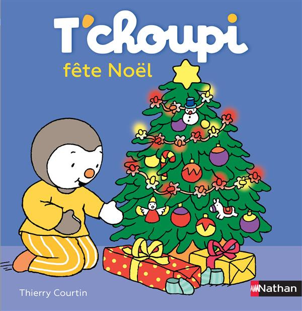 Emprunter T'choupi fête Noël livre