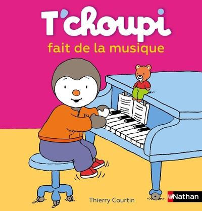 Emprunter T'choupi fait de la musique livre