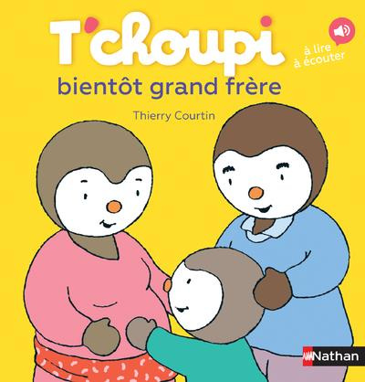 Emprunter T'choupi bientôt grand frère livre