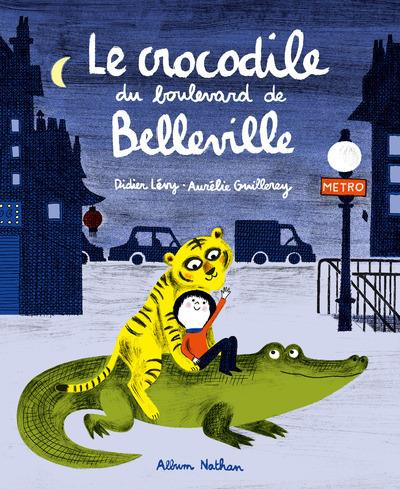 Emprunter Le crocodile du boulevard de Belleville livre