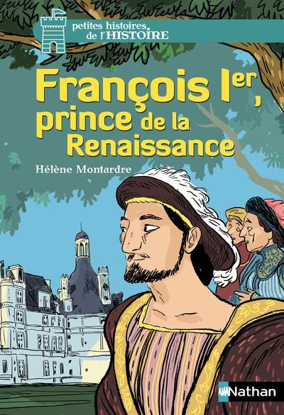 Emprunter François Ier, prince de la Renaissance livre