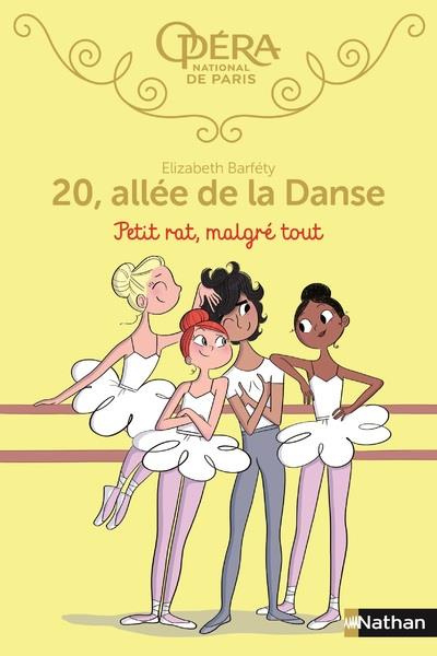 Emprunter 20, allée de la Danse : Petit rat, malgré tout livre