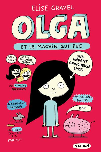 Emprunter Olga et le machin qui pue livre