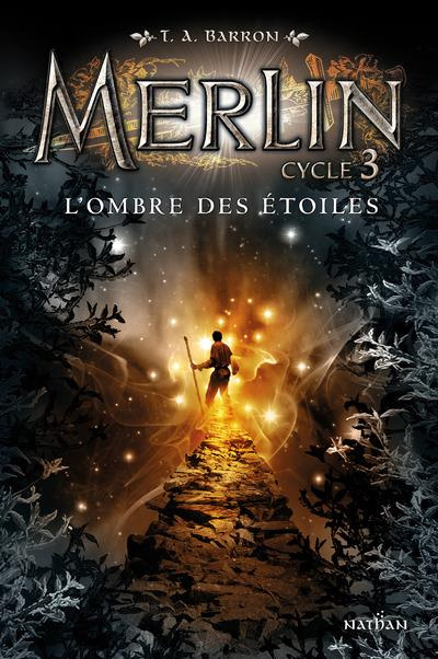 Emprunter Merlin Cycle 3 Tome 2 : L'ombre des étoiles livre