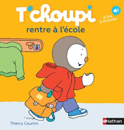 Emprunter T'choupi rentre à l'école livre