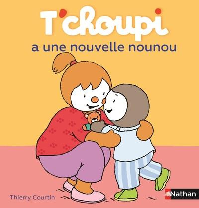 Emprunter T'choupi, l'ami des petits Tome 46 : T'choupi a une nouvelle nounou livre