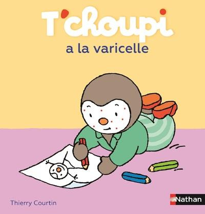 Emprunter T'choupi a la varicelle livre