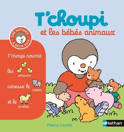 Emprunter T'choupi et les bébés animaux livre