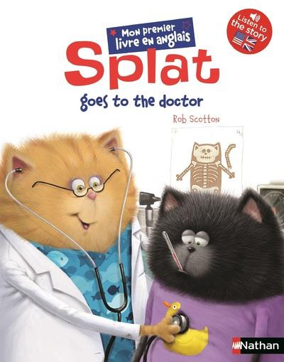 Emprunter SPLAT GOES TO THE DOCTOR livre