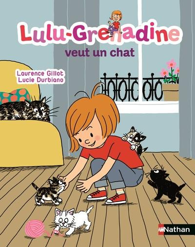 Emprunter Lulu-Grenadine veut un chat livre