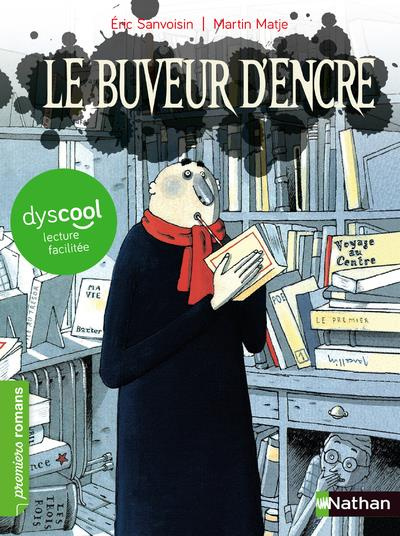 Emprunter Le buveur d'encre [ADAPTE AUX DYS livre