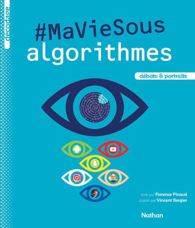 Emprunter Ma vie sous algorithmes livre