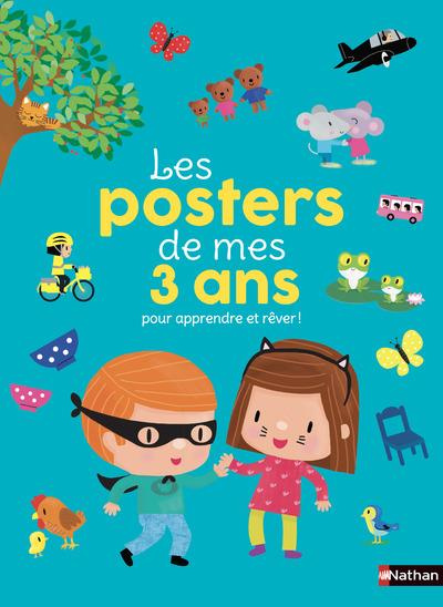 Emprunter Les posters de mes 3 ans pour apprendre et rêver ! livre