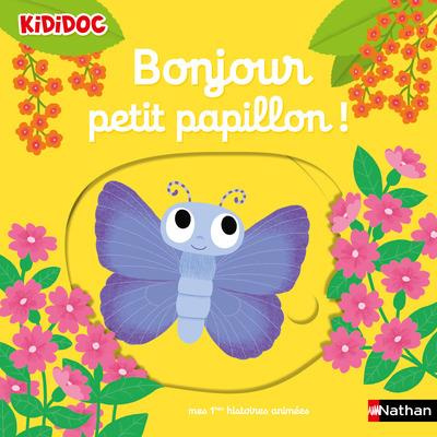 Emprunter Bonjour petit papillon ! livre