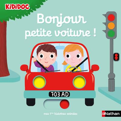 Emprunter Bonjour petite voiture ! livre