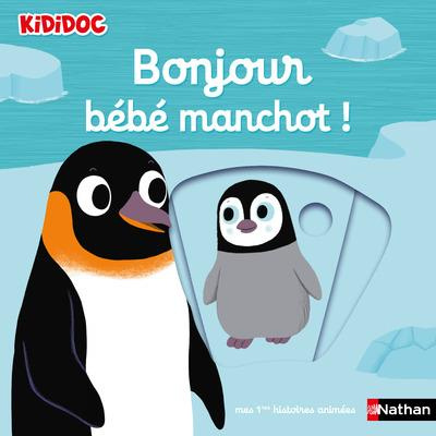 Emprunter Bonjour bébé manchot ! livre