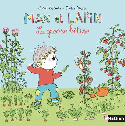 Emprunter Max et lapin Tome 6 : La grosse bêtise livre