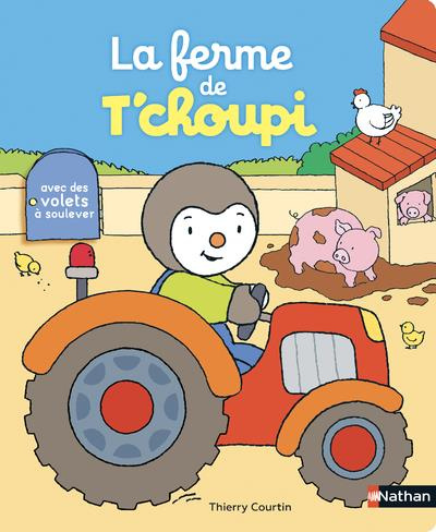 Emprunter La ferme de T'choupi. Avec des volets à soulever livre