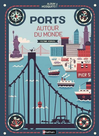 Emprunter Ports autour du monde livre