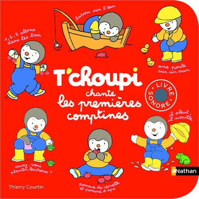 Emprunter T'choupi chante les premières comptines livre