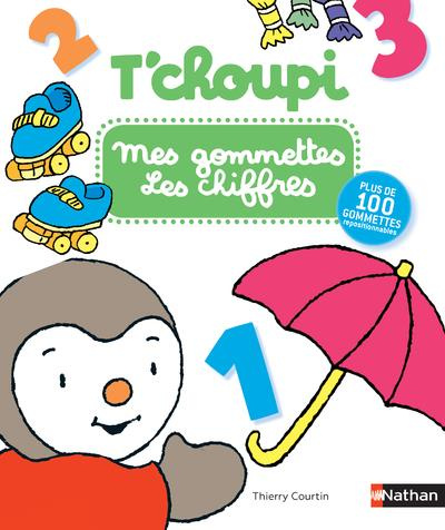 Emprunter Mes gommettes T'choupi Les chiffres. Avec plus de 100 gommettes repositionnables livre