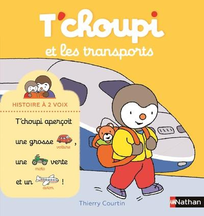 Emprunter T'choupi, l'ami des petits : T'choupi et les transports livre
