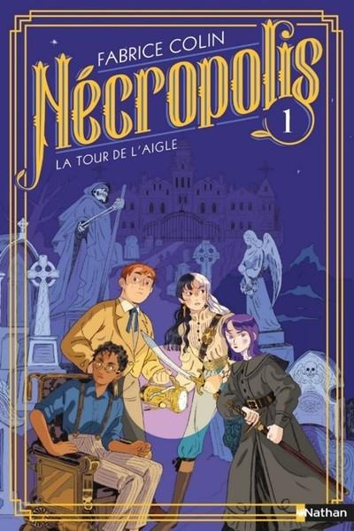 Emprunter Nécropolis Tome 1 : La tour de l'aigle livre