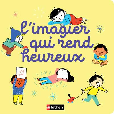 Emprunter L'imagier qui rend heureux livre