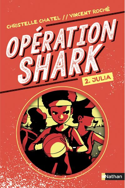 Emprunter Opération Shark Tome 2 : Julia livre