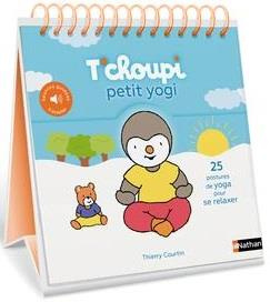 Emprunter T'choupi petit yogi. 25 postures de yoga pour se relaxer livre