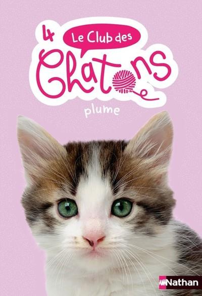 Emprunter Le club des chatons Tome 4 : Plume livre