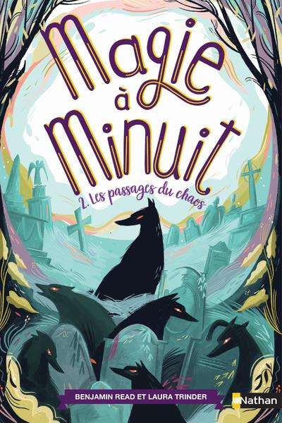 Emprunter Magie à Minuit Tome 2 : Les passages du chaos livre