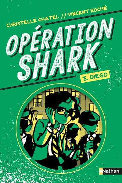 Emprunter Opération Shark Tome 3 : Diego livre
